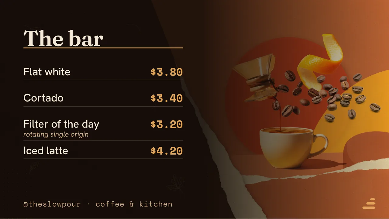Cafe coffee menu board · Landscape for The Slow Pour: slide 2 of 4, the priced menu of dishes