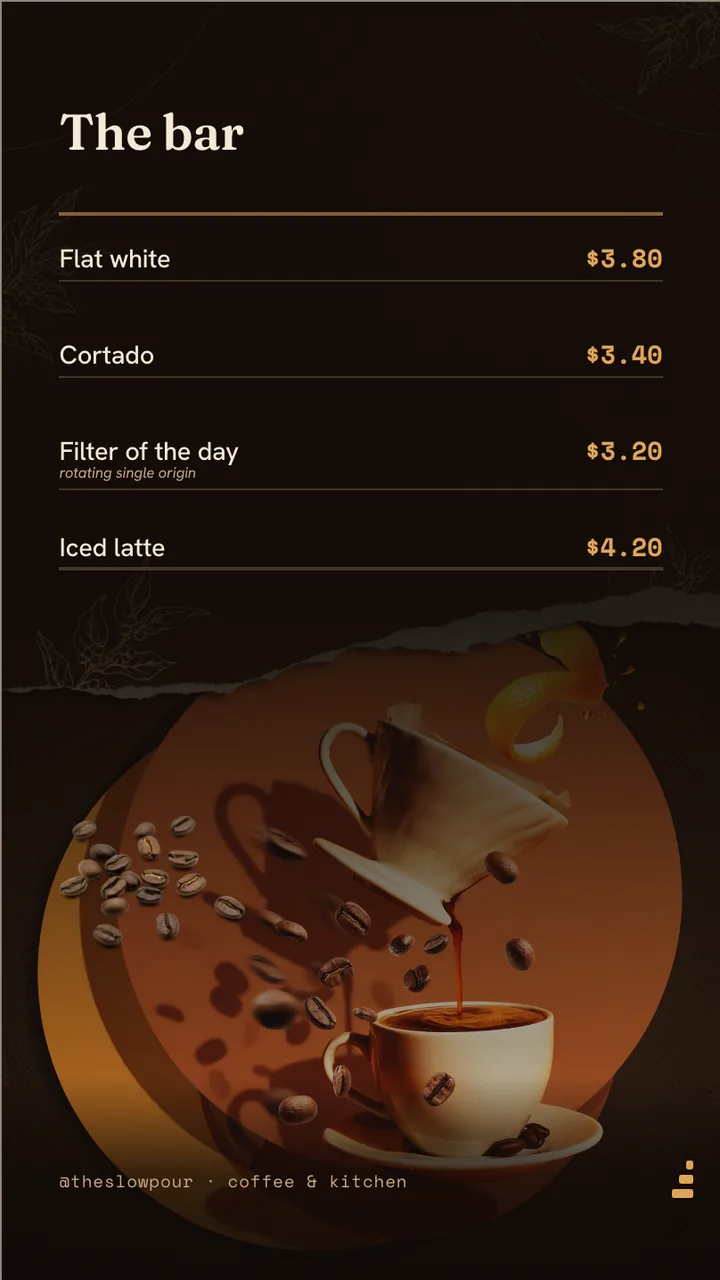 Cafe coffee menu board · Portrait for The Slow Pour: slide 2 of 4, the priced menu of dishes