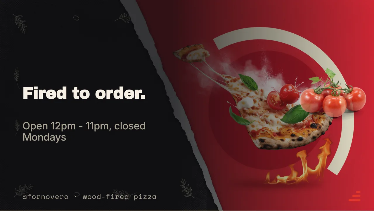 Wood-fired pizzeria menu board · Landscape for Forno Vero: slide 4 of 4, the sign-off with opening hours