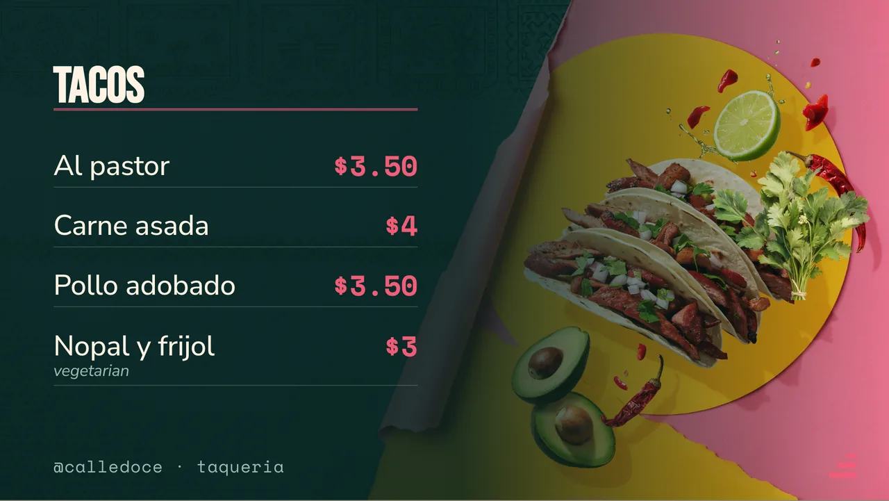 Taqueria street taco menu board · Landscape for Calle Doce: slide 2 of 4, the priced menu of dishes