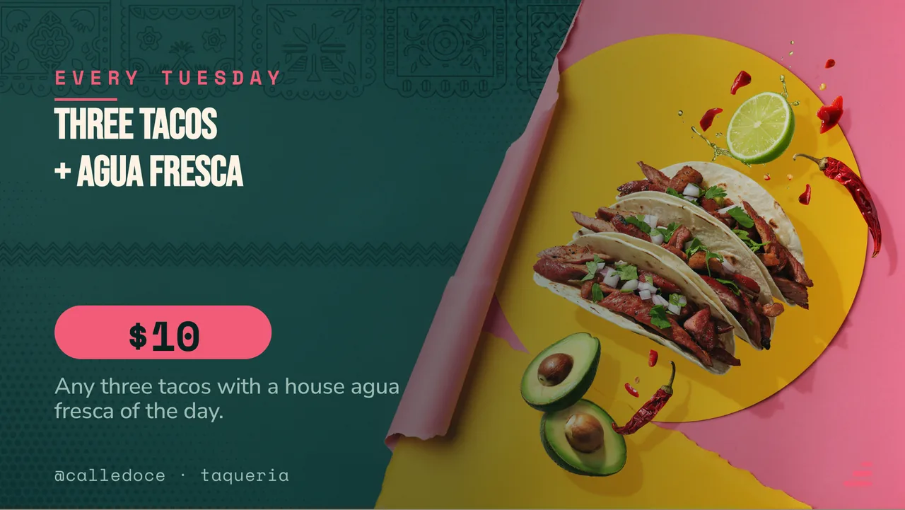Taqueria street taco menu board · Landscape for Calle Doce: slide 3 of 4, the offer of the day with its price