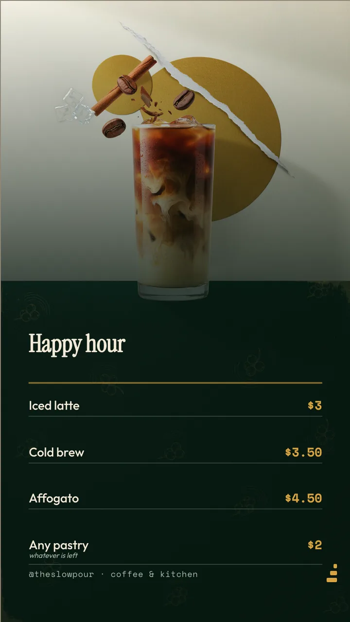 Cafe happy hour offer board · Portrait for The Slow Pour: slide 2 of 4, the priced menu of dishes
