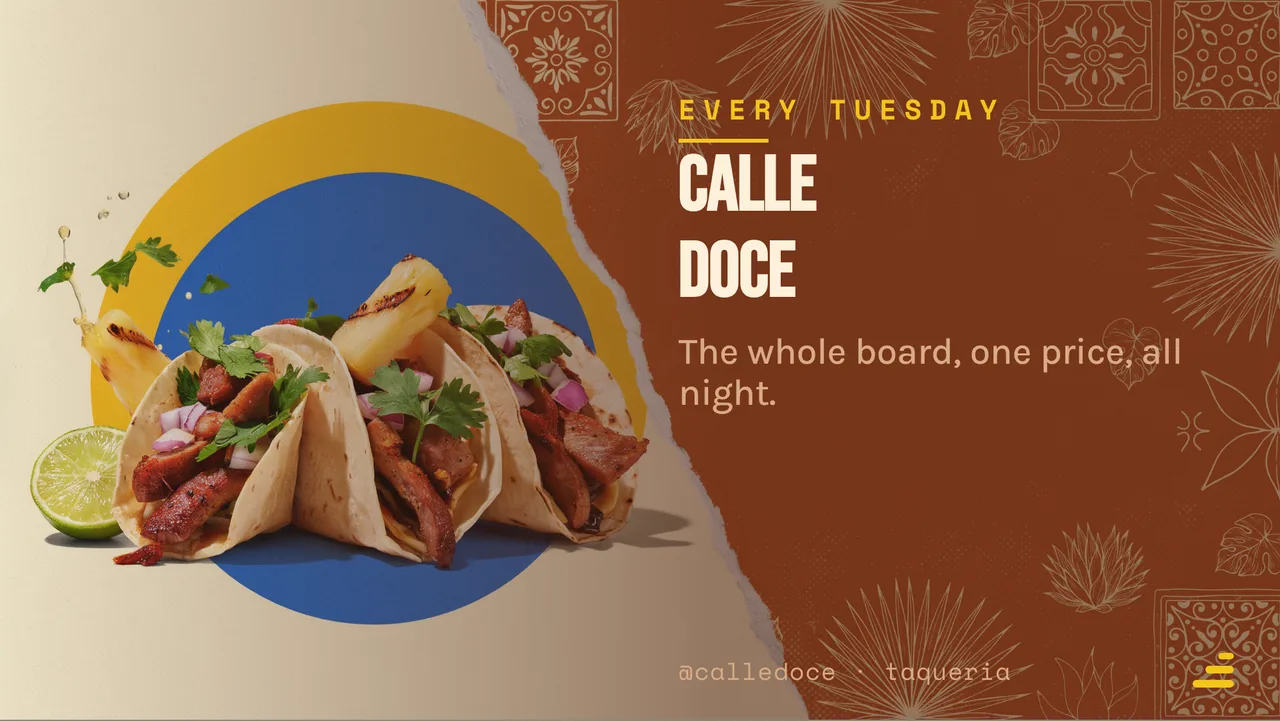 Taco Tuesday promo board · Landscape for Calle Doce: slide 1 of 4, the venue and what it is known for