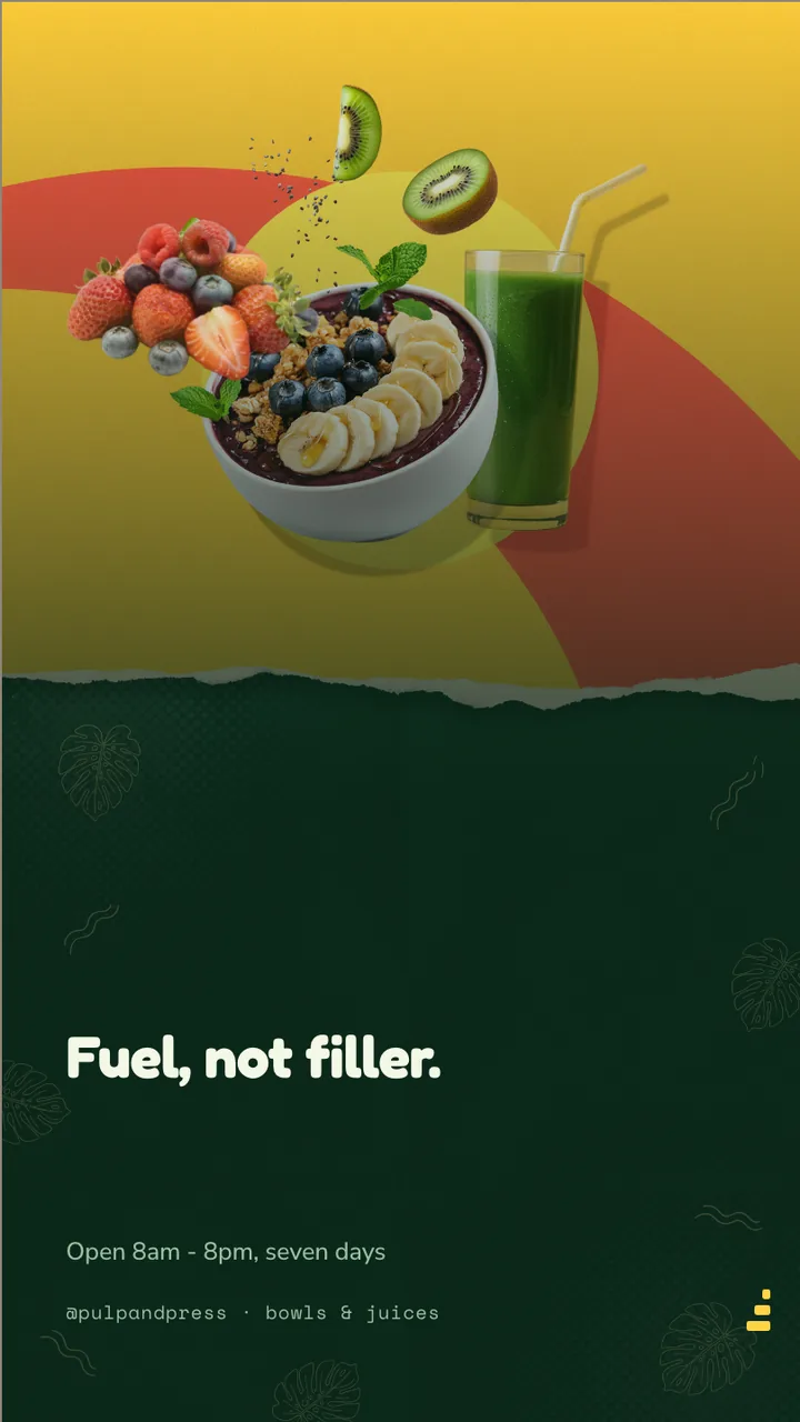 Acai bowl and juice menu board · Portrait for Pulp & Press: slide 4 of 4, the sign-off with opening hours