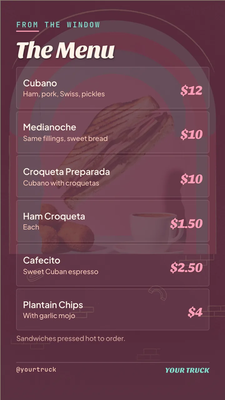 Cuban sandwich food truck schedule board · Portrait for a Cuban sandwich food truck: slide 2 of 4, the menu with prices