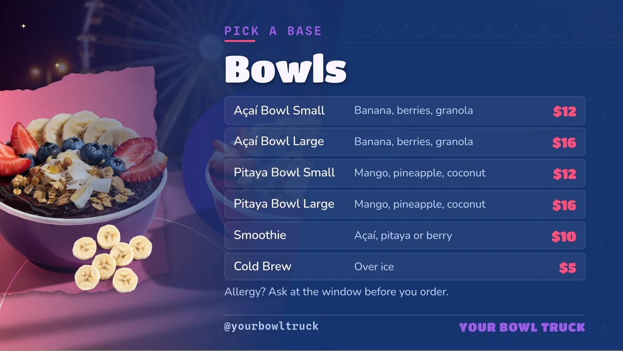 Acai bowl truck menu board · Landscape for an acai bowl truck: slide 2 of 4, the menu with prices