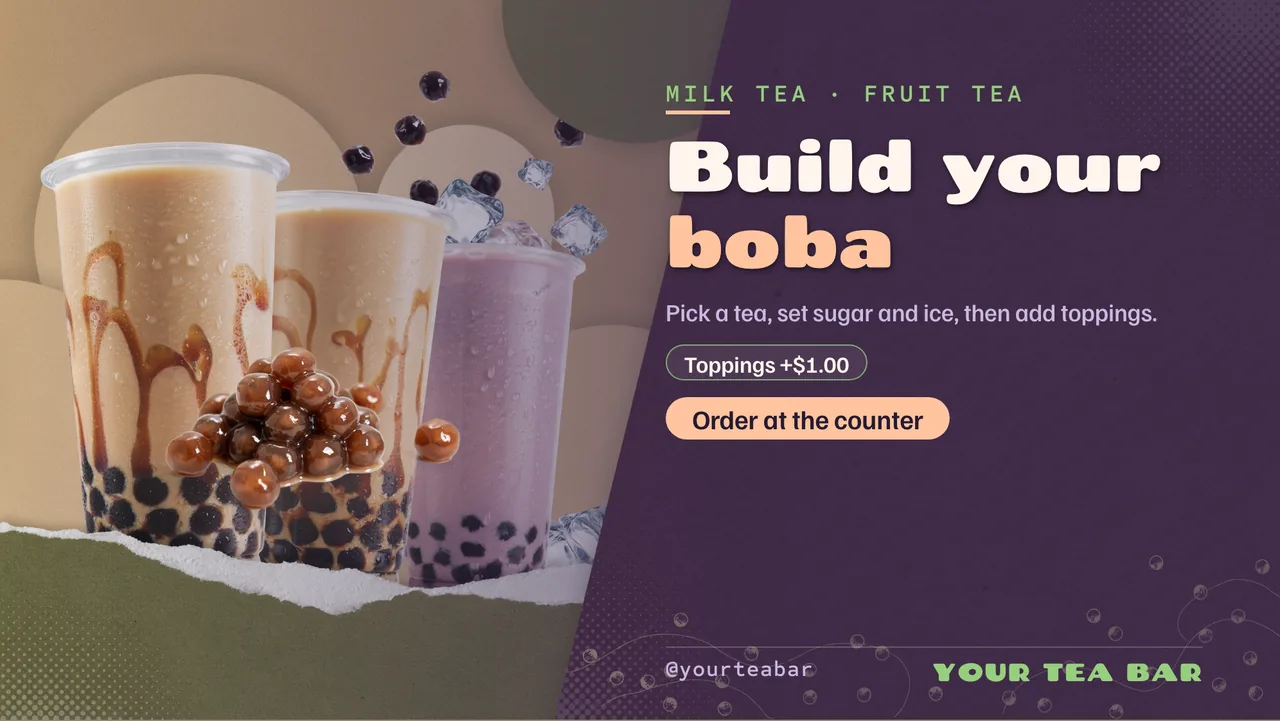 Boba tea menu board · Landscape for a boba tea shop: slide 1 of 4, the headline and what the business offers