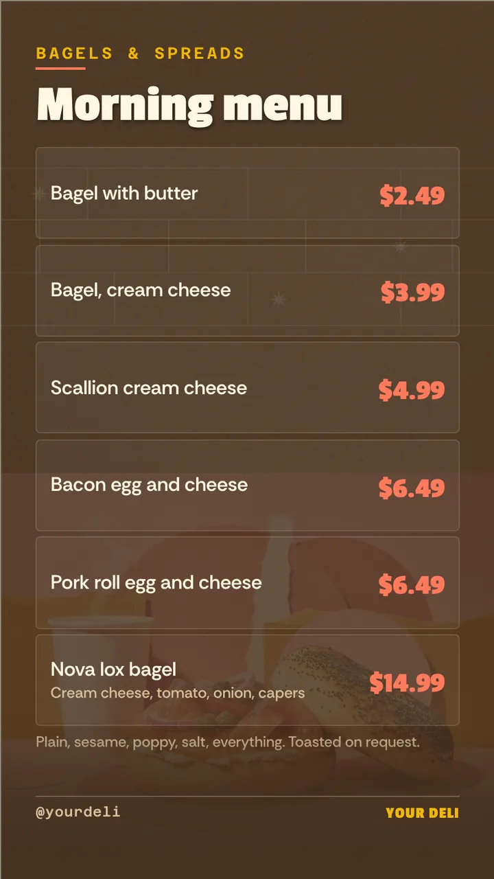 Bagel shop breakfast menu board · Portrait for a bagel shop and deli: slide 2 of 4, the menu with prices