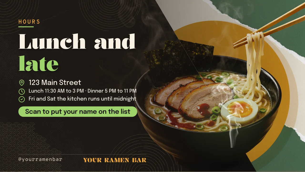 Ramen shop menu board · Landscape for a ramen shop: slide 4 of 4, the address, hours and how to book or order