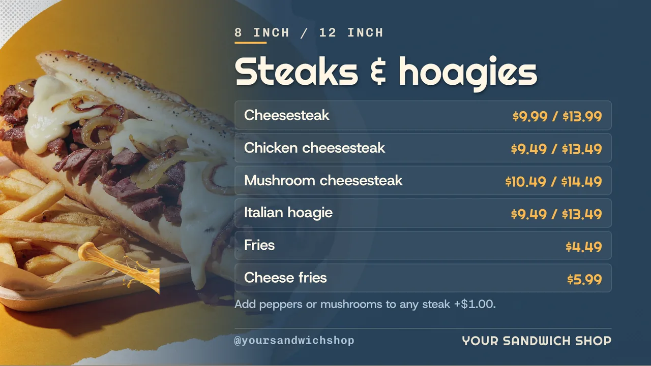Cheesesteak shop menu board · Landscape for a cheesesteak shop: slide 2 of 4, the menu with prices